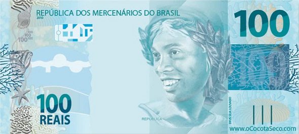 Ronaldinho Gaúcho na nota de R$ 100. Crédito: ococotaseco.com