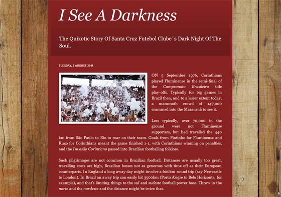 Blog I See A Darkness, sobre o Santa Cruz, em inglês