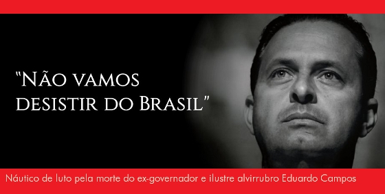 Nota oficial do Náutico sobre a morte de Eduardo Campos